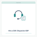 Hire a CSR / Dispatcher SOP