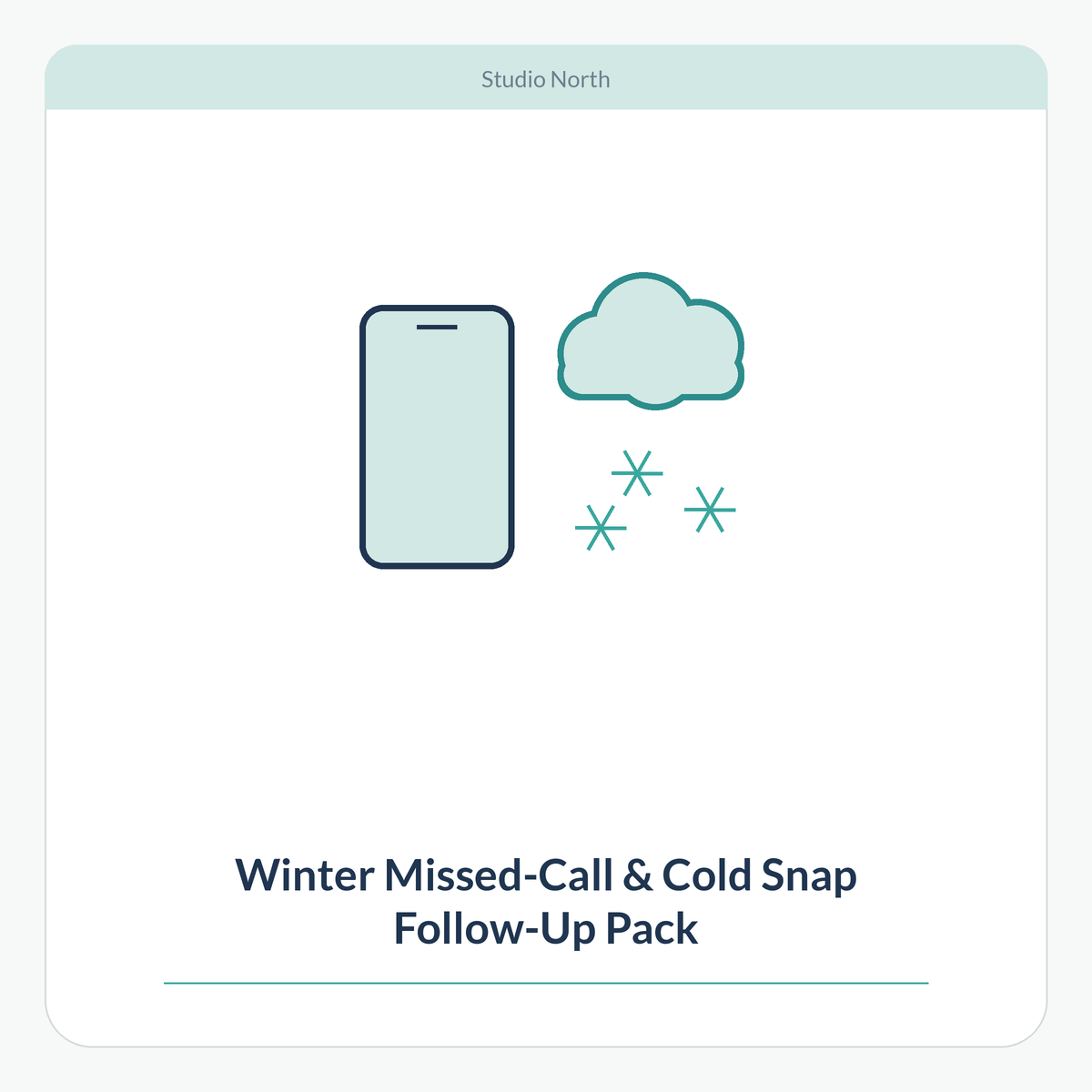 Winter Missed-Call & Cold Snap Follow-Up Pack
